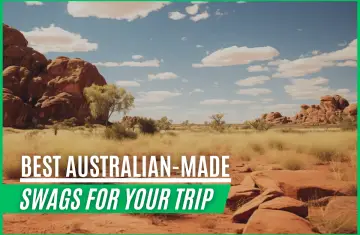 Best Australian Made Swags
